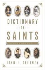 Dictionary of Saints by Delaney, John J., Acceptable Book