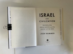Israel and Civilization : The Fate of the Jewish Nation and the Destiny of…
