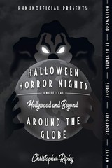 Halloween Horror Nights Unofficial by Christopher Ripley