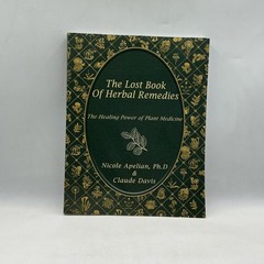 THE LOST BOOK OF HERBAL REMEDIES NICOLE APELIAN CLAUDE DAVIS 2021 PAPERBACK